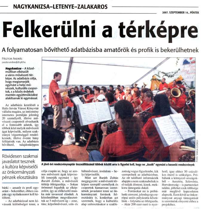Zalai Hírlap 2007 09 14 215sz 08old - Felkerülni a térképre.jpg Zalai Hírlap 2007 09 14 215sz 08old - Felkerülni a térképre.jpg