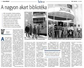 Zalai Hírlap 2011 09 03 206sz 12old - A nagyon akart bibliotéka.jpg Zalai Hírlap 2011 09 03 206sz 12old - A nagyon akart bibliotéka.jpg